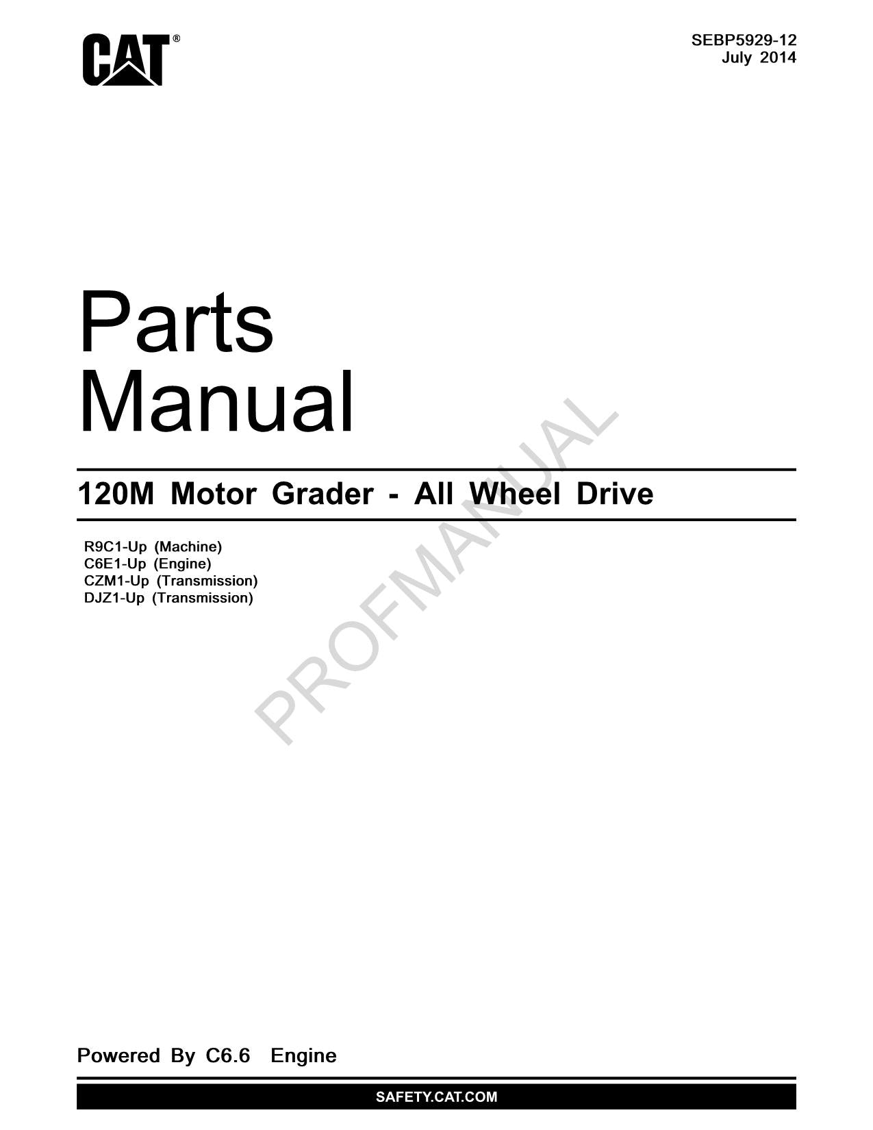 Caterpillar Cat 120M AWD Motor Grader Parts Catalog Manual SEBP5929