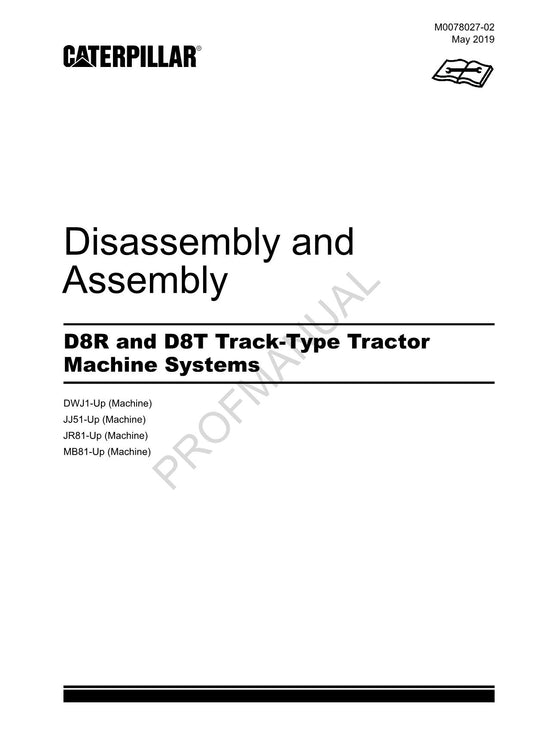 Caterpillar D8R D8T Track Type Tractor Machine SYS Manual Disassembly Assembly