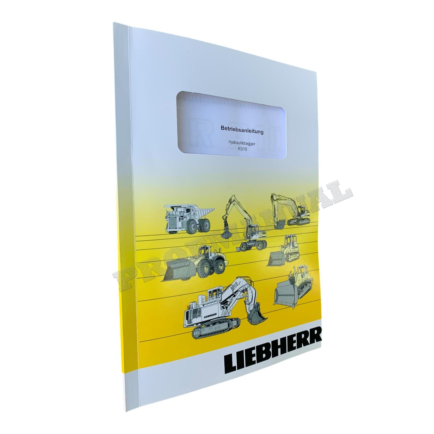 Liebherr R310 Hydraulikbagger Betriebsanleitung Wartungsanleitung