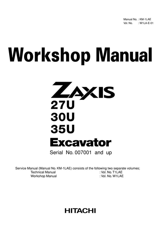 Hitachi ZX27U ZX30U ZX35U Excavator Workshop Service manual S.N. 007001 and up