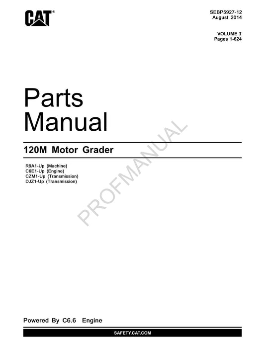 Caterpillar Cat 120M Motor Grader Parts Catalog Manual SEBP5927