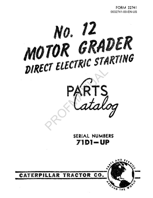 Caterpillar Cat 12 Motor Grader Parts Catalog Manual SN 71D1-Up