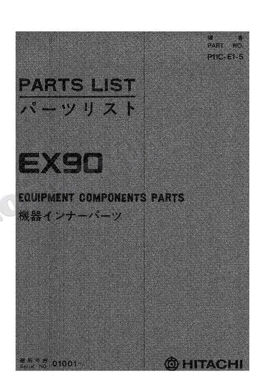 HITACHI EX90 Equipment Component Excavator Parts Catalog Manual