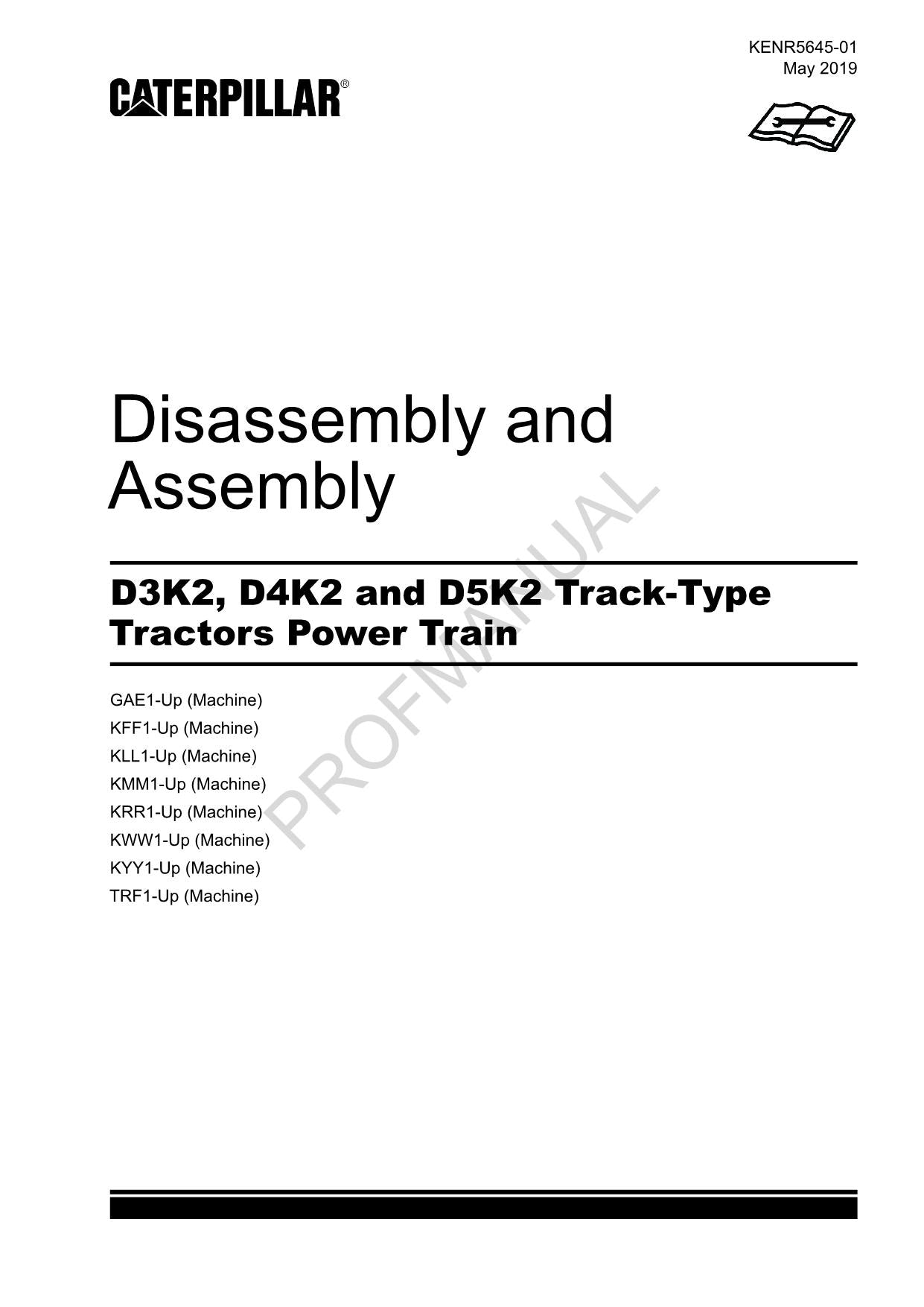 Caterpillar D3K2 D4K2 D5K2 Tractor Power Train Manual Disassembly Assem KENR5645