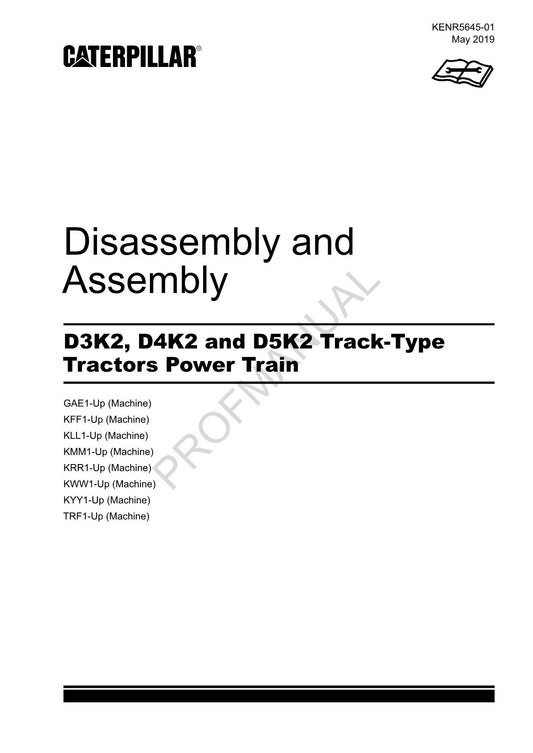 Caterpillar D3K2 D4K2 D5K2 Tractor Power Train Manual Disassembly Assem KENR5645