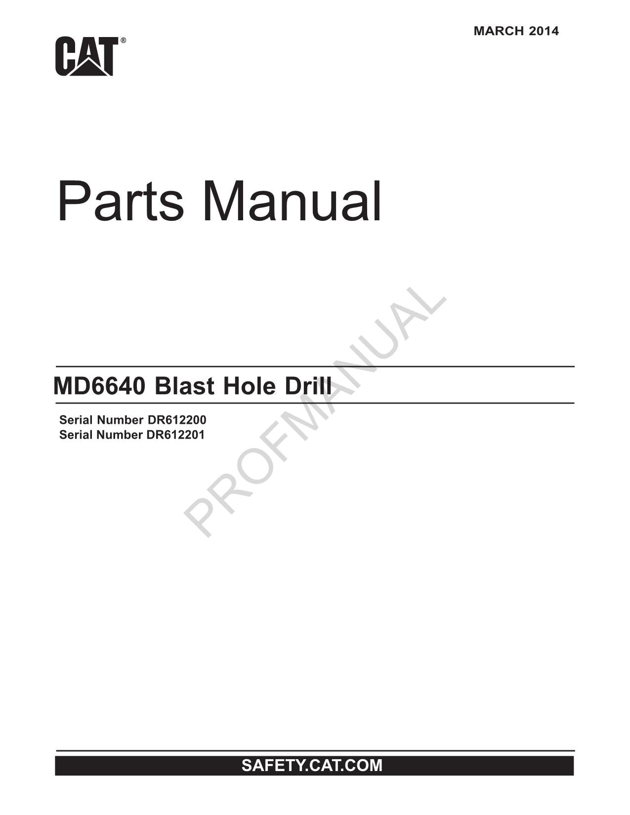 Caterpillar MD6640 BLAST HOLE DRILL Parts Catalog Manual ser DR612200DR612201