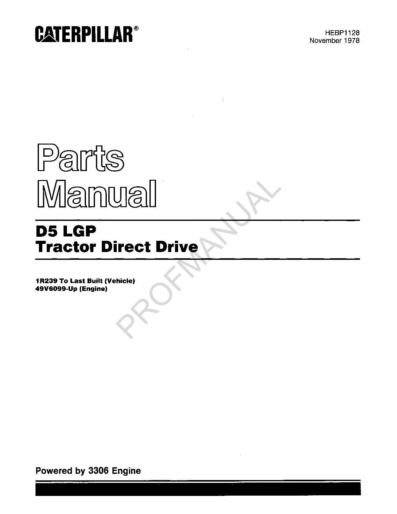 Caterpillar Cat D5 LGP Tractor Direct Drive Parts Catalog Manual HEBP1128