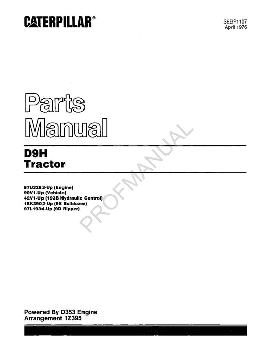 Manuel du catalogue des pièces détachées du tracteur Caterpillar Cat D9H SEBP1107