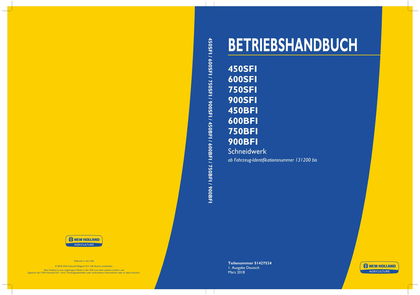 New Holland 750BFI 750SFI 900BFI 900SFI Schneidwerk Manuel d'instructions