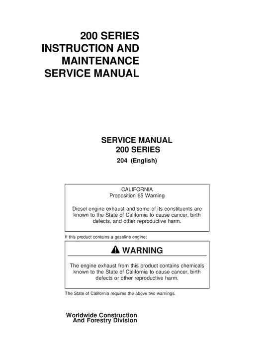 JOHN DEERE 200 SKIDDER REPAIR SERVICE TECHNICAL MANUAL 204_AC