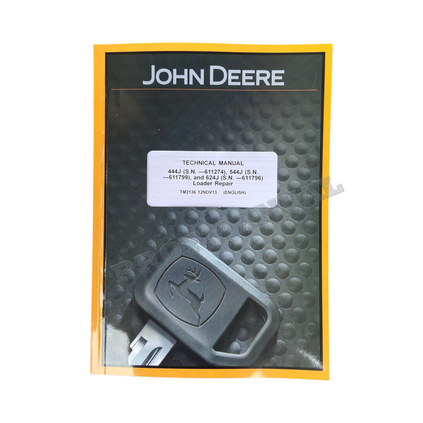 MANUEL D'ENTRETIEN ET DE RÉPARATION DU CHARGEUR JOHN DEERE 444J 544J 624J + !BONUS! 