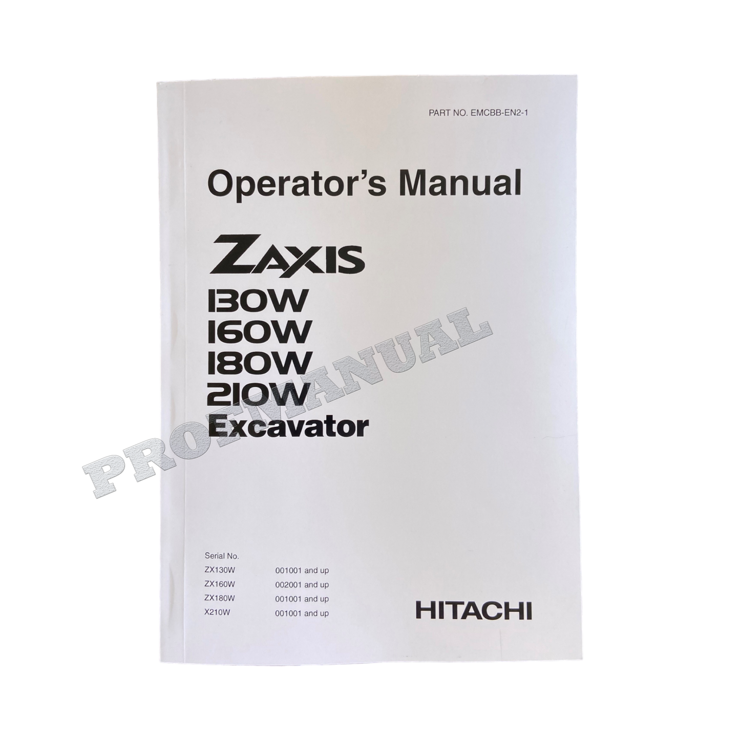 HITACHI ZAXIS ZX 130W 160W 180W 210W EXCAVATOR OPERATORS MANUAL #2