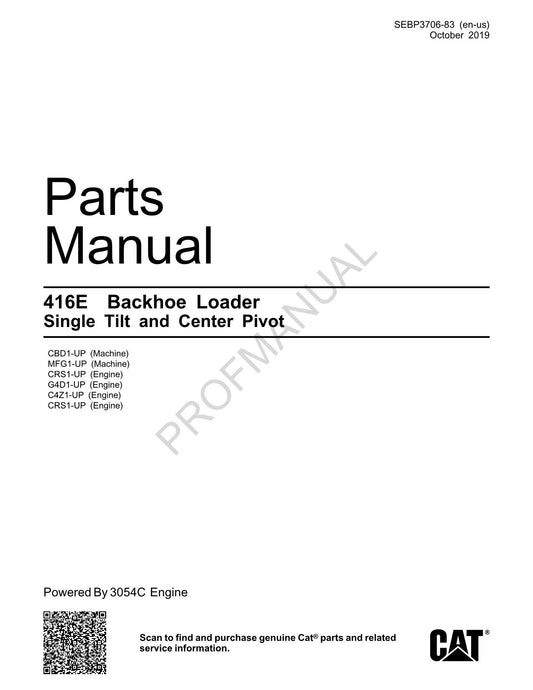 Caterpillar Cat 416E Backhoe Loader Center Pivot Parts Catalog Manual SEBP3706