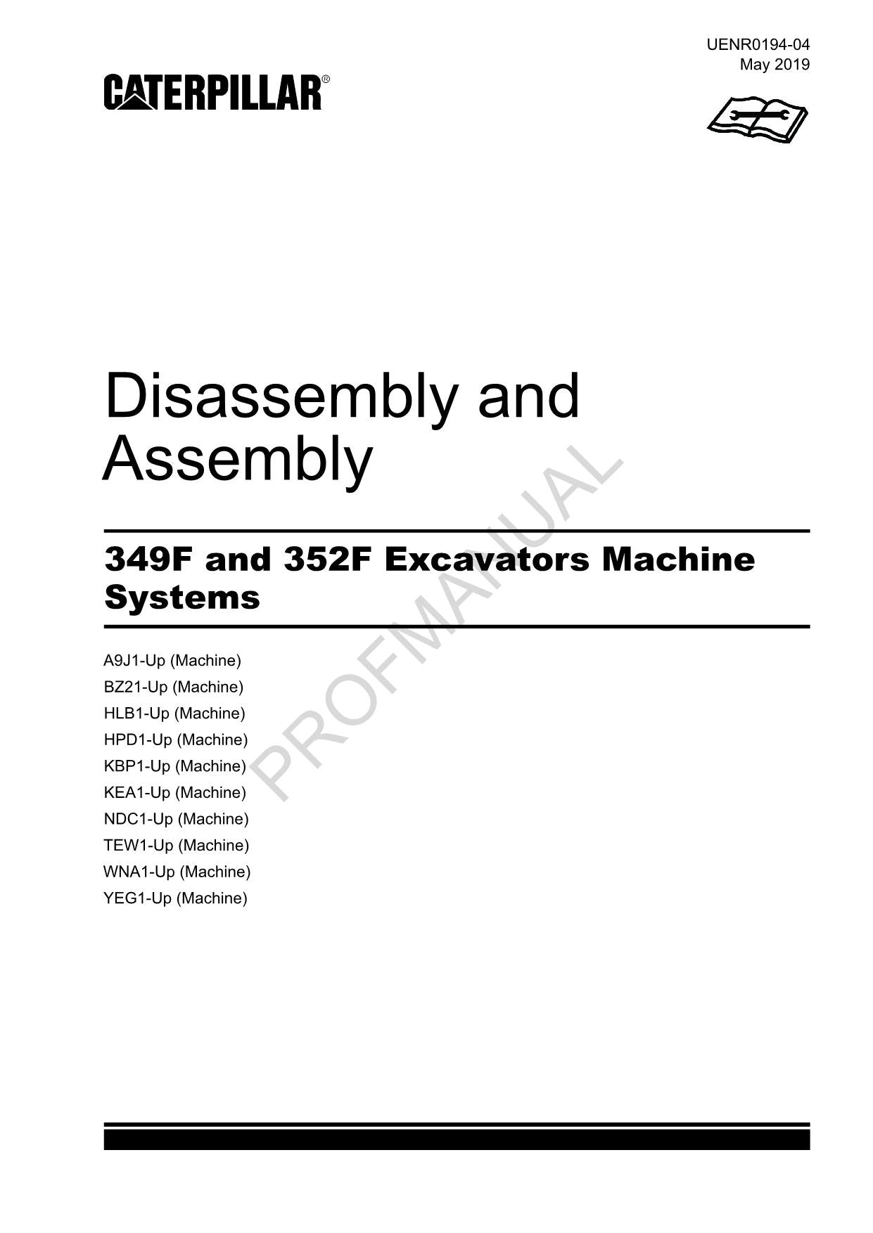 Caterpillar Cat 349F 352F EXCAVATOR Machine SYSTEM Disassembly Assembly Manual