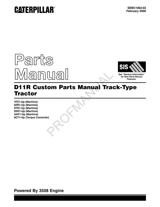 Caterpillar Cat D11R Custom Track Type Tractor Parts Catalog Manual SEBC1063