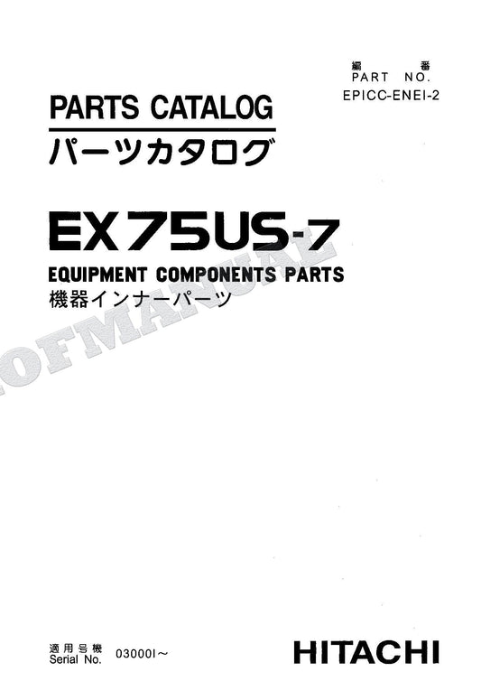 HITACHI EX75US-7 Equipment Component Excavator Parts Catalog Manual