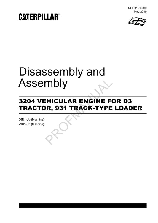 Caterpillar CAT 3204 ENGINE D3 TRACTOR 931 LOADER Manual Disassembly Assembly