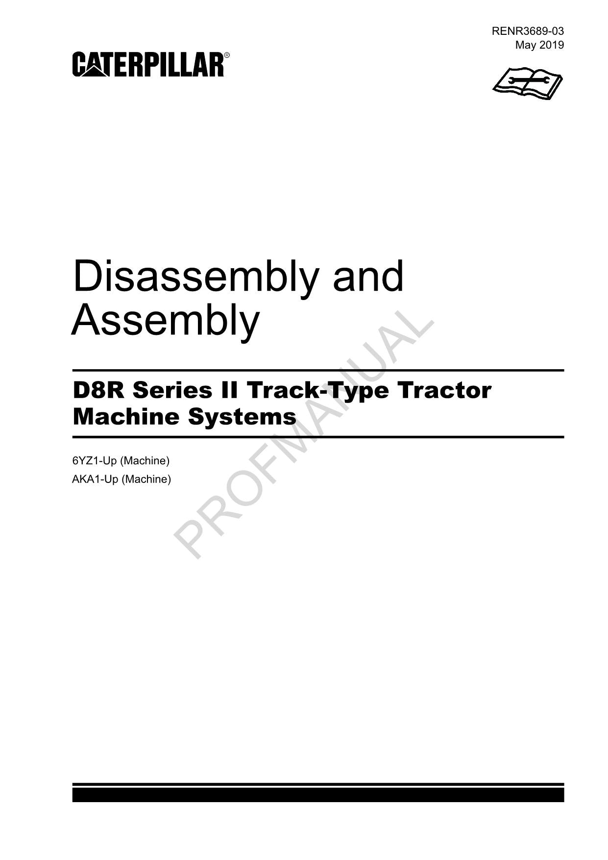 Caterpillar D8R Series 2 Track Tractor Machine SYS Manual Disassembly Assembly