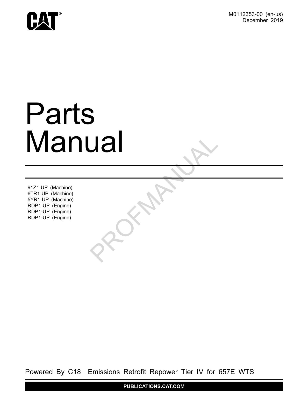 Caterpillar C18 Emissions Retrofit Repower Tier IV 657E WTS Parts Catalog Manual