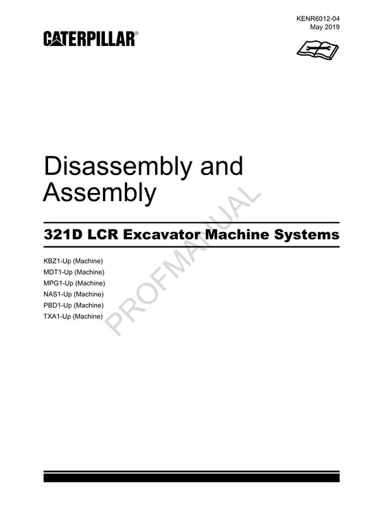 Caterpillar Cat 321D LCR Excavator Machine SYSTEM Disassembly Assembly Manual