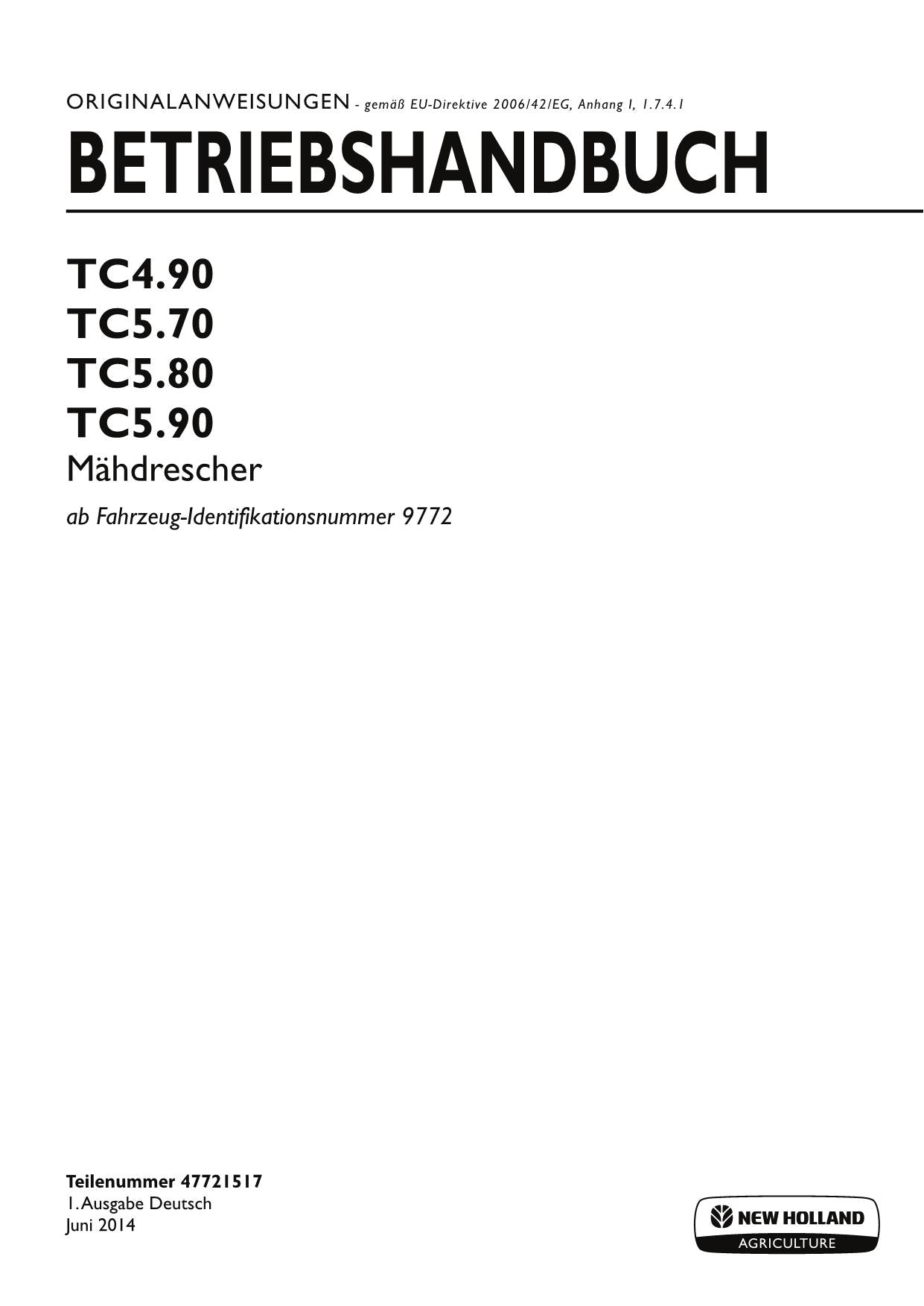 New Holland TC4 90 TC5 70 TC5 80 TC5 90 Mähdrescher Betriebsanleitung