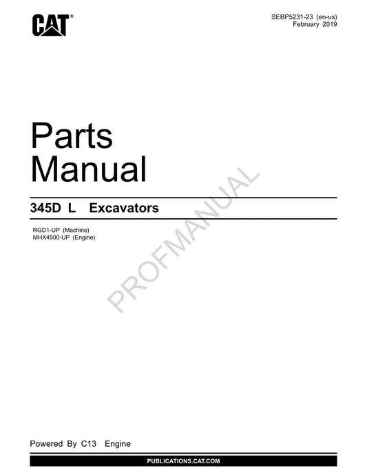 Caterpillar Cat 345D L Excavator Parts Catalog Manual RBT1-Up MHX4500-Up RGD1-Up