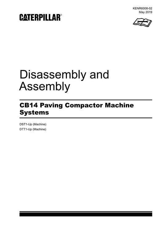 Caterpillar CB14 Compactor Machine SYSTEM Disassembly Assembly Service Manual