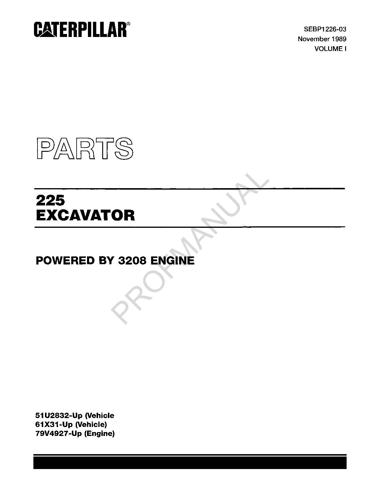 Caterpillar 225 Excavator Parts Catalog Manual 79V4927-Up 61X31-Up 51U2832-Up