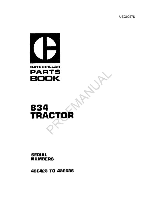 Caterpillar Cat 834 Tractor Track Loader Parts Catalog Manual ser 43E423 43E636