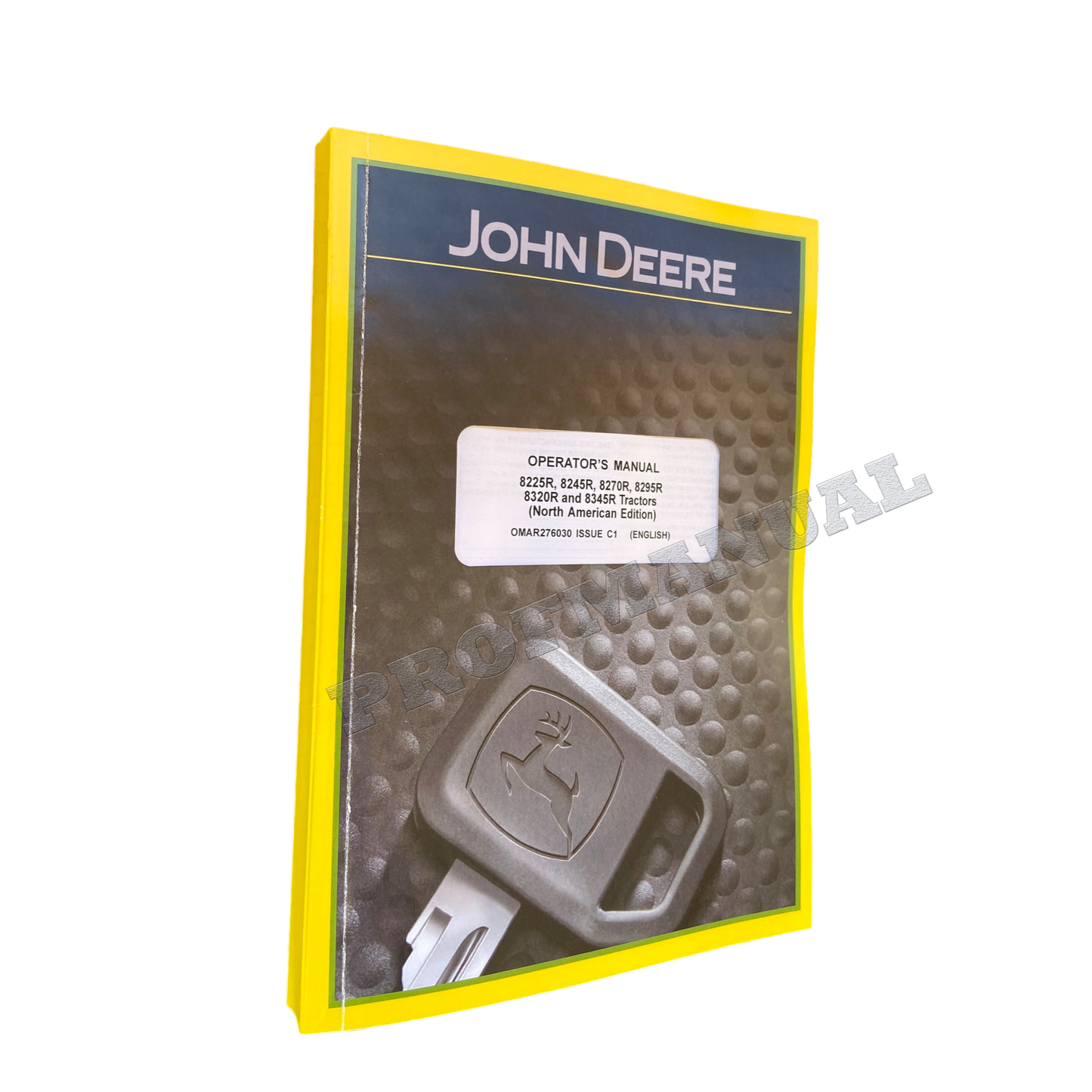 MANUEL D'UTILISATION DU TRACTEUR JOHN DEERE 8225R 8245R 8270R 8295R 8345R + !BONUS!