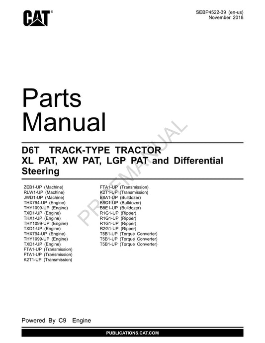 Manuel du catalogue de pièces détachées pour tracteur Caterpillar Cat D6T XL PAT XW PAT LGP PAT SEBP4522