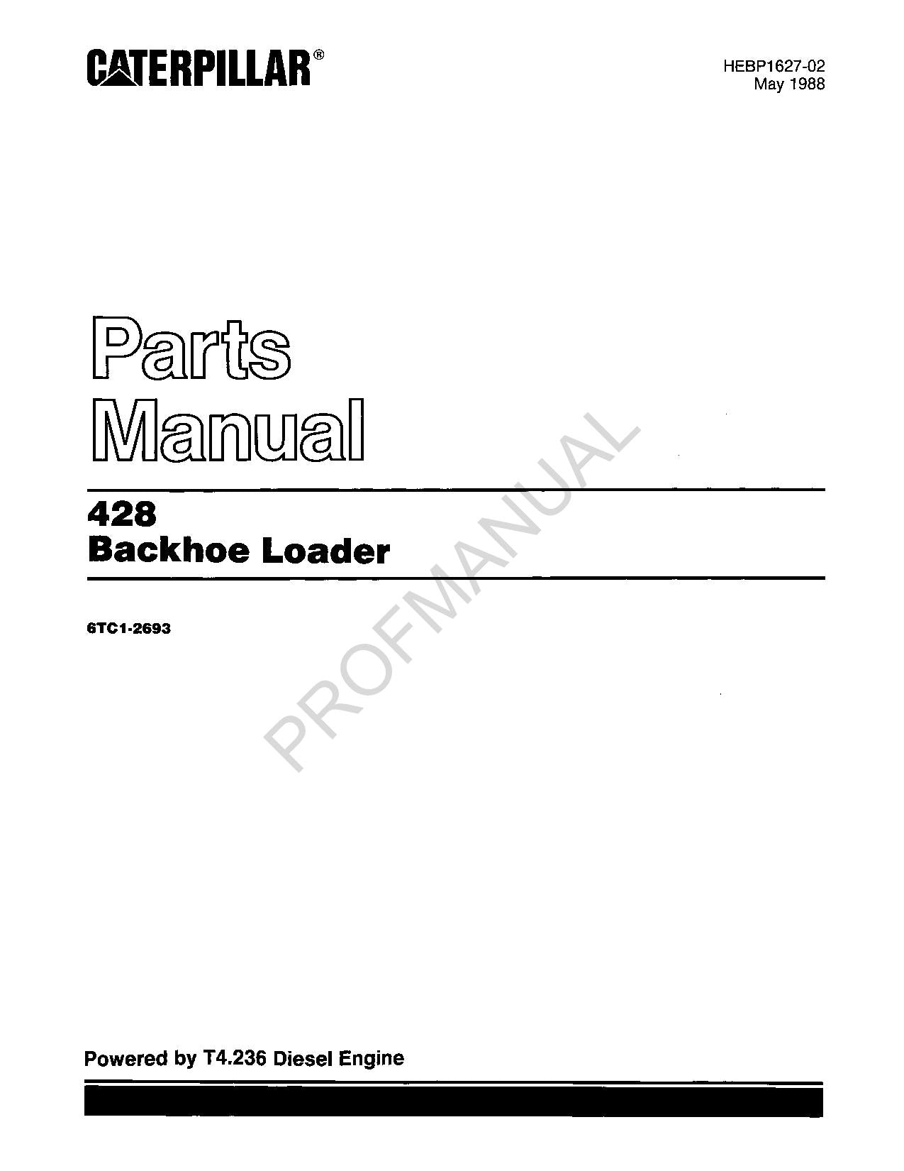 Caterpillar Cat 428 Backhoe Loader Parts Catalog Manual HEBP1627