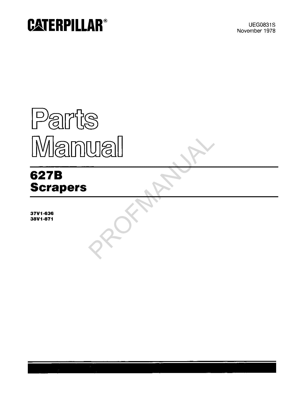 Caterpillar Cat 627B Scraper Parts Catalog Manual UEG0831S