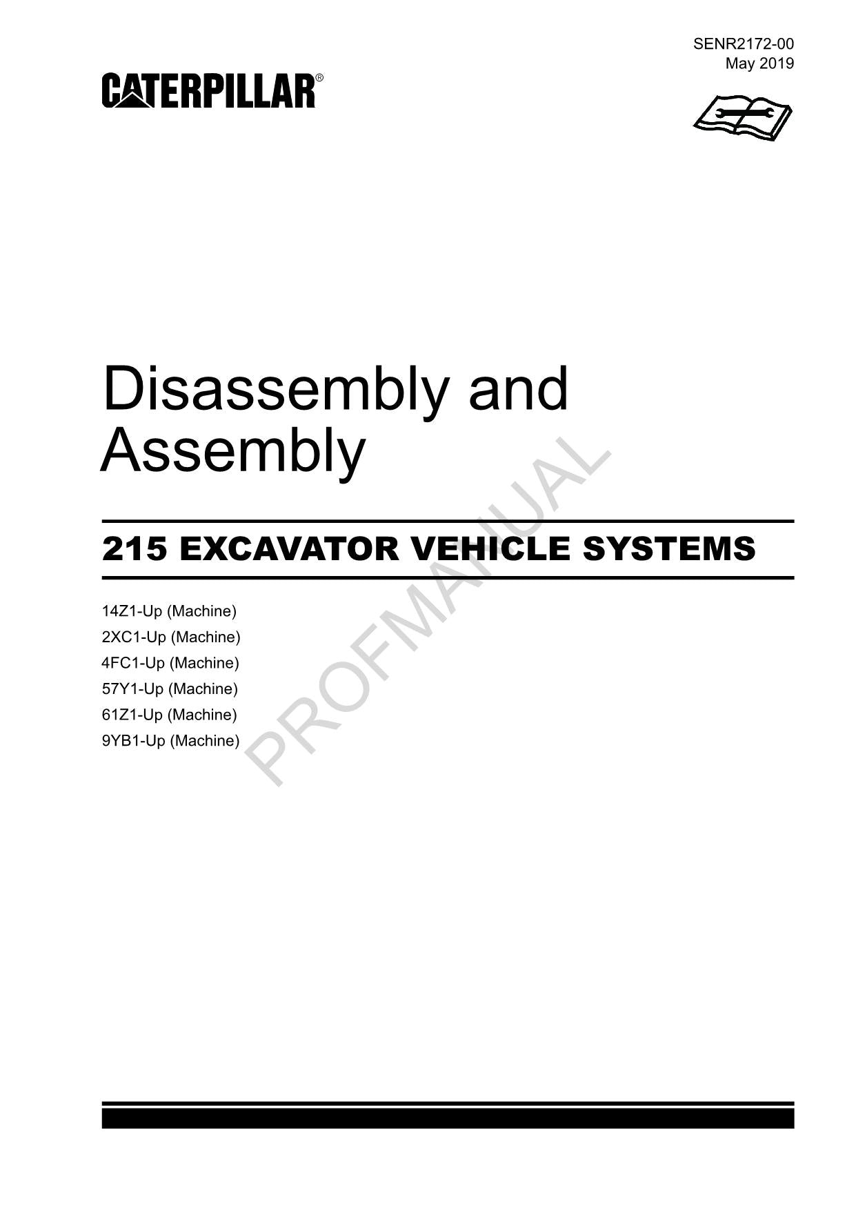 Caterpillar 215 EXCAVATOR VEHICLE SYSTEM Disassembly Assembly Manual SENR2172