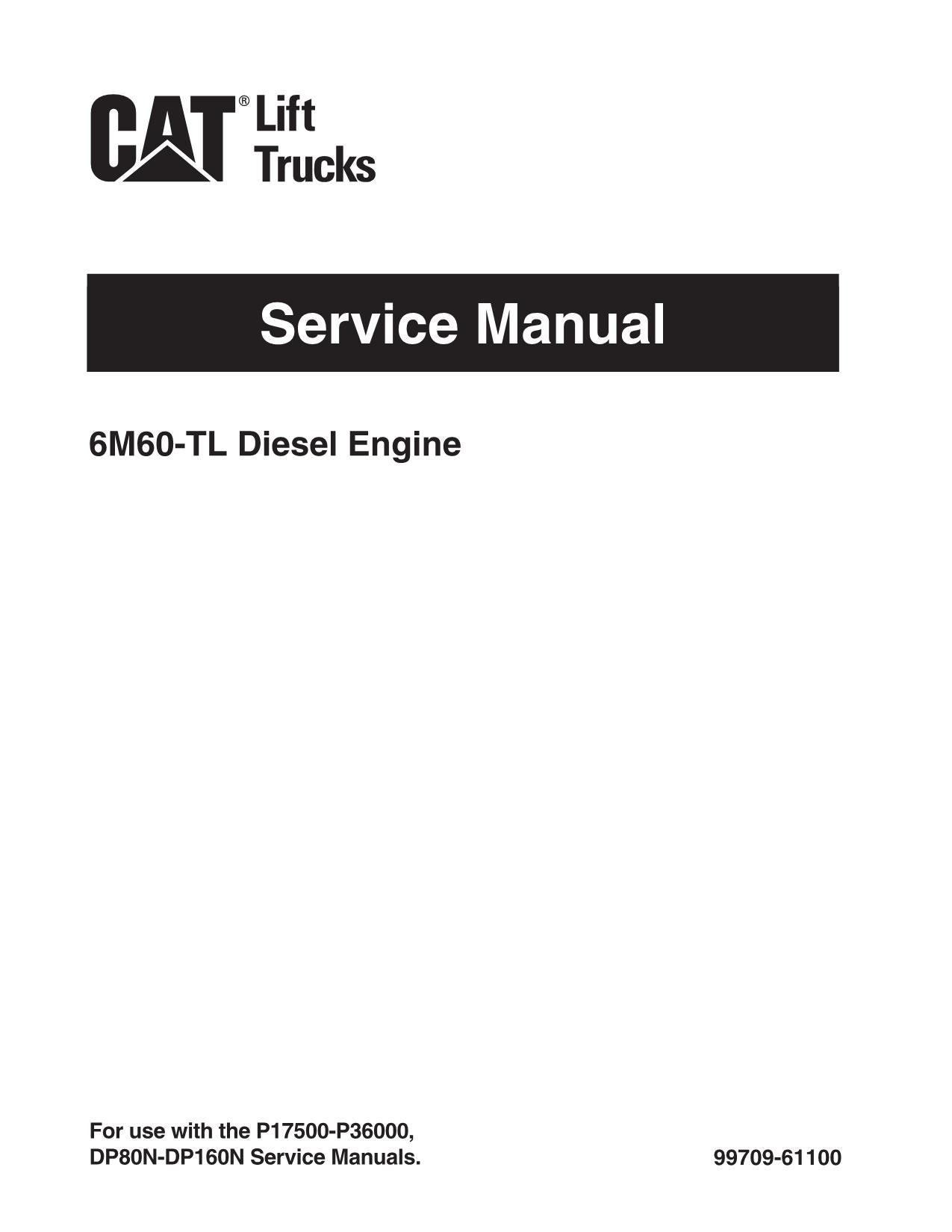 Caterpillar Lift Truck 6M60-TL Diesel Engine Service Manual