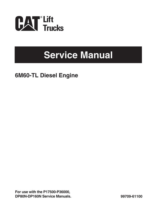 Wartungshandbuch für Caterpillar-Gabelstapler 6M60-TL Dieselmotor