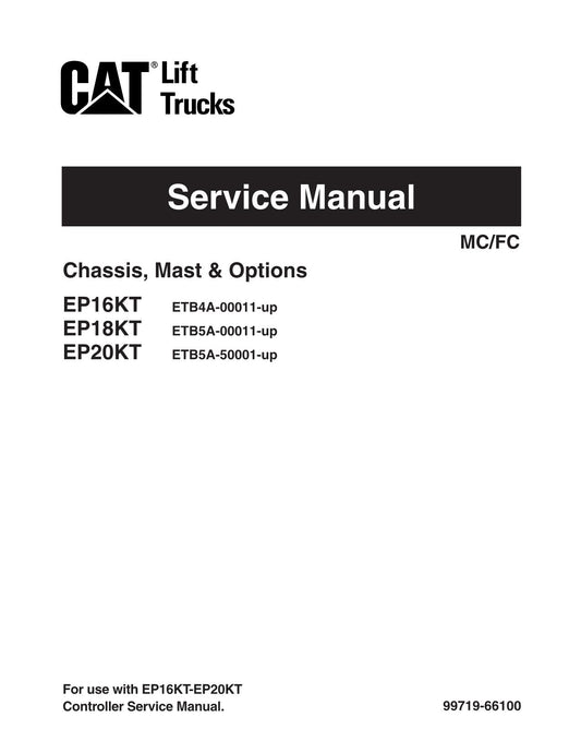 Caterpillar Lift Truck EP16KT EP18KT EP20KT Option Service Manual MC FC