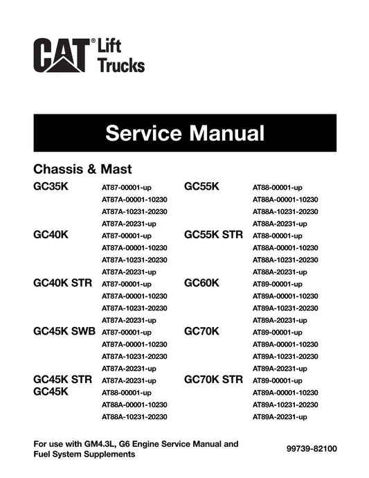 Caterpillar Gabelstapler GC35K GC40K GC40K STR GC45K SWB Chassis Mast Servicehandbuch