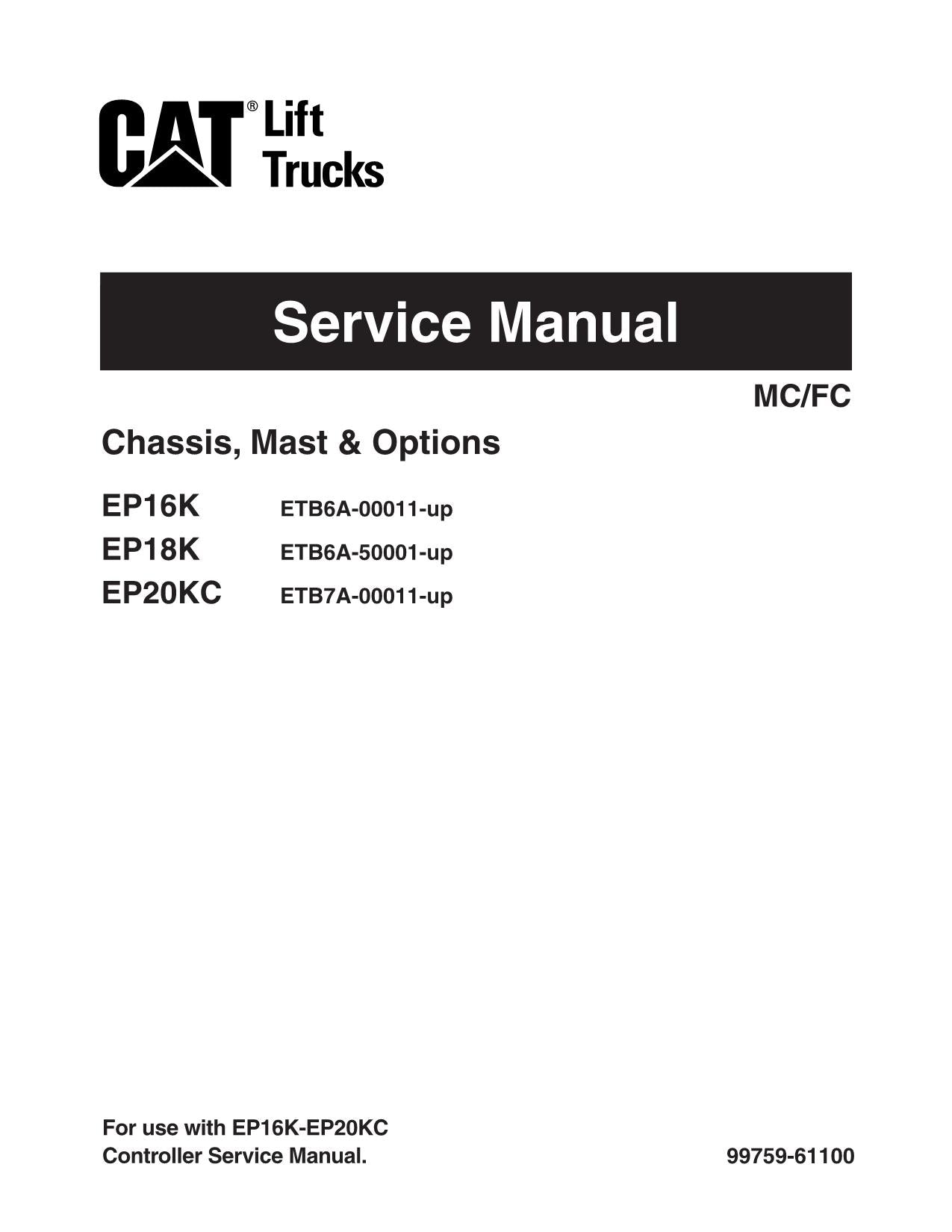 Caterpillar Lift Truck EP16K EP18K EP20KC Option Service Manual MC FC