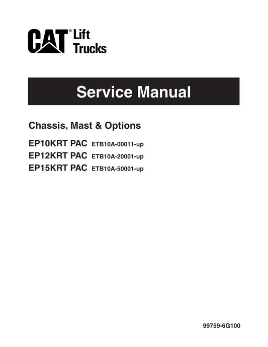 Caterpillar Lift Truck EP10KRT EP12KRT EP15KRT PAC Option Service Manual