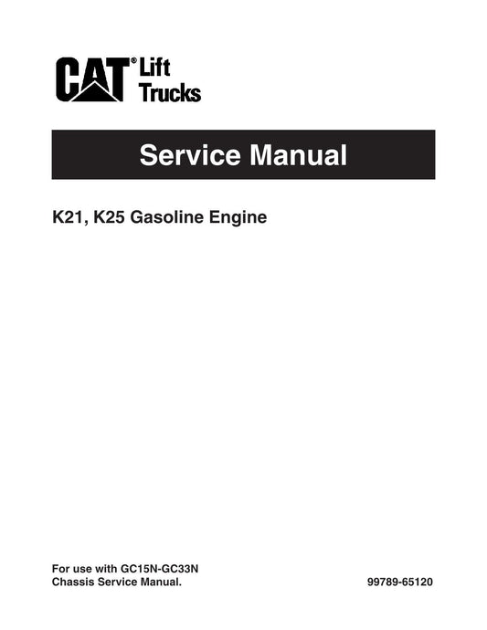 Caterpillar Forklift K21 K25 Gasoline Engine Service Manual