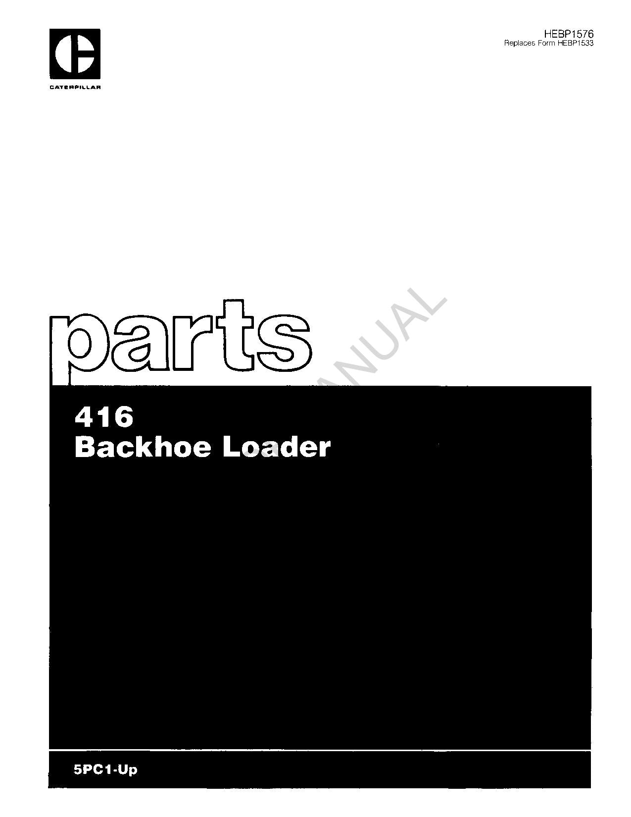 Caterpillar Cat 416 Backhoe Loader 03-86 Parts Catalog Manual HEBP1576