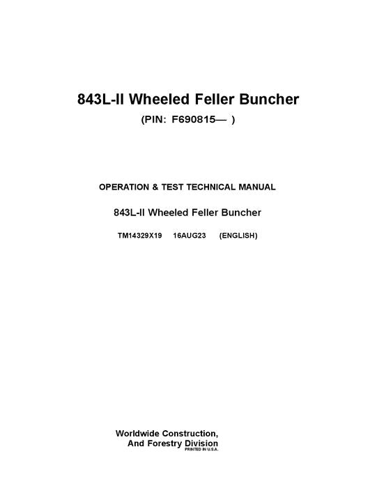 JOHN DEERE 843L-II FAHRRAD-FÄLLBÜNDELMASCHINE - BETRIEBSTEST - TECHNISCHES HANDBUCH