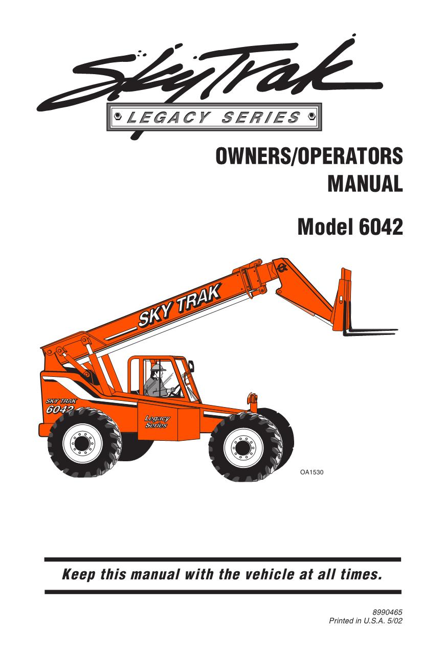 SKYTRAK 6042 Telehandler Maintenance Operation Operators Manual 8990465