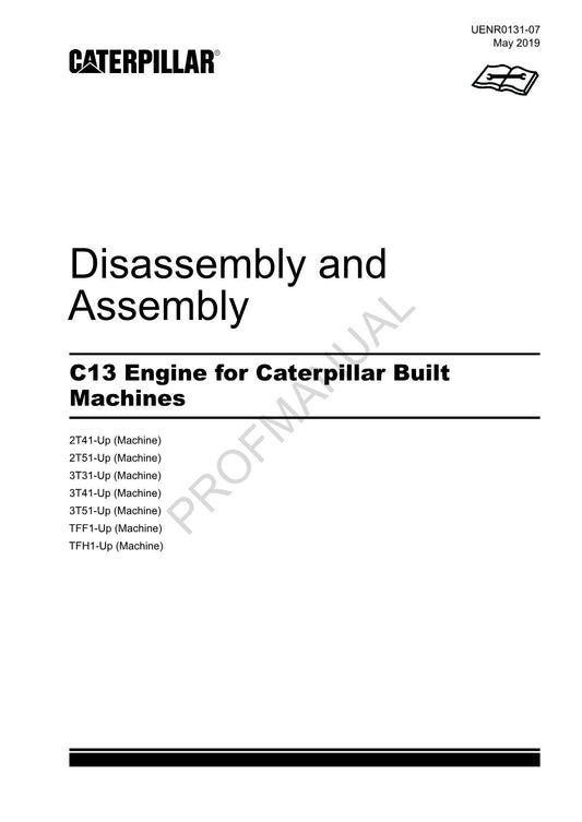 Caterpillar Cat C13 Engine Built Machine Disassembly Assembly Service Manual