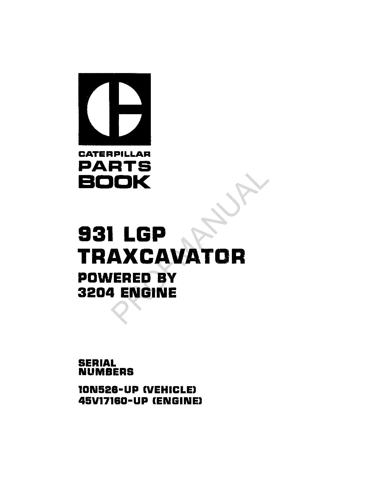 Caterpillar Cat 931 LGP Traxcavator Track Loader Parts Catalog Manual