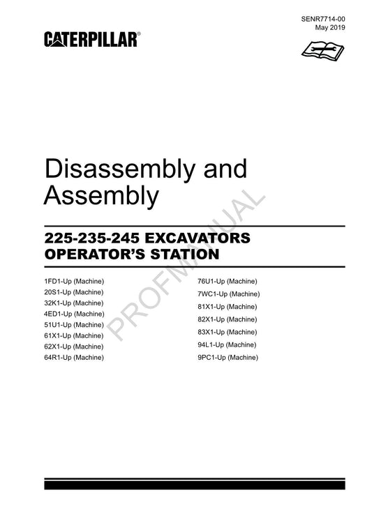 Caterpillar 225-235-245 EXCAVATOR OPERATORS STATION Disassembly Assembly Manual