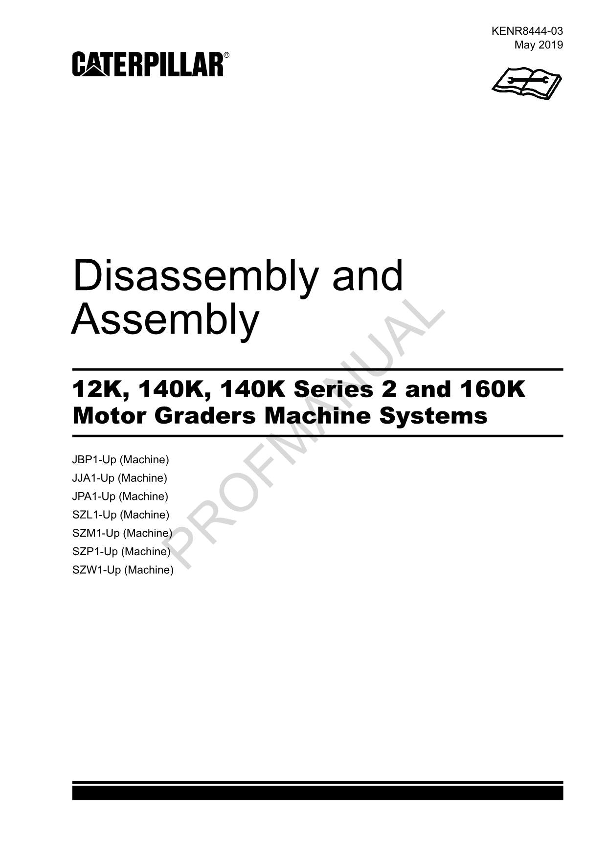 Caterpillar 12K 140K 140K 2 160K Motor GRADER Disass Assem Service Manual