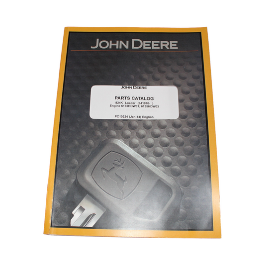 MANUEL DU CATALOGUE DES PIÈCES DE RECHANGE POUR CHARGEUSE JOHN DEERE 824K PIN : 1DW824K _C641970 — 664099 