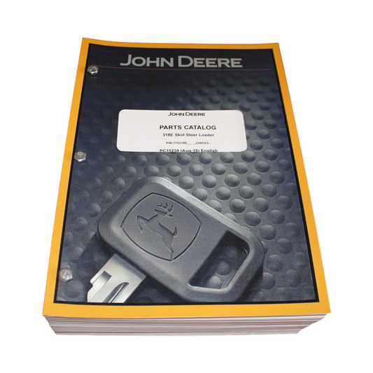 MANUEL DU CATALOGUE DES PIÈCES DE LA CHARGEUSE COMPACTE JOHN DEERE 318E 1T0318E_J249323- 